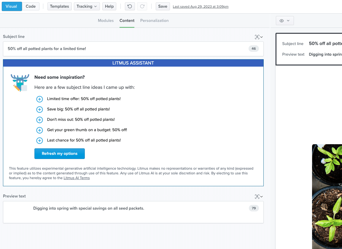 Optimize your subject line and email content with our AI-powered Litmus Assistant.